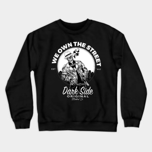 dark side Crewneck Sweatshirt